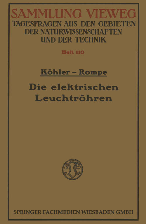 Book cover of Die elektrischen Leuchtröhren (1933)