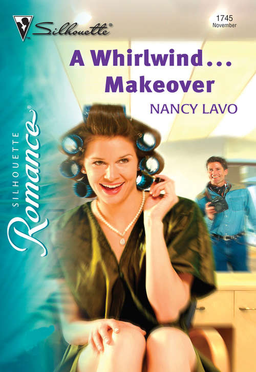 Book cover of A Whirlwind...Makeover (ePub First edition) (Mills And Boon Silhouette Ser.)