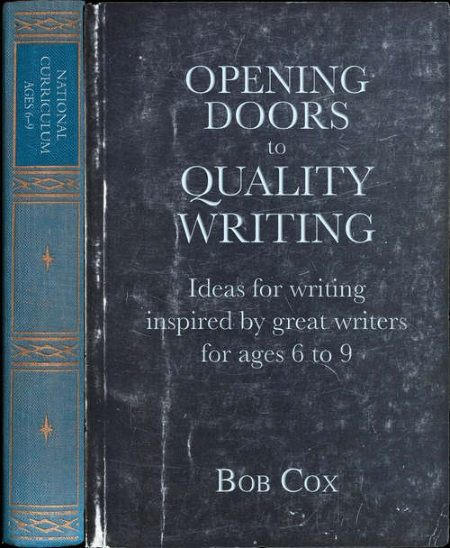 Book cover of Opening Doors to Quality Writing 6-11: Ideas for writing inspired by great writers