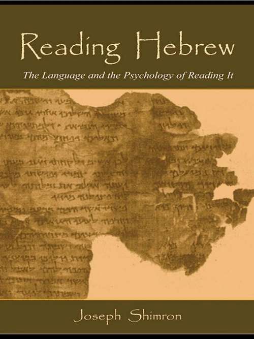 Book cover of Reading Hebrew: The Language and the Psychology of Reading It