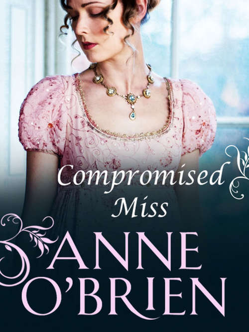 Book cover of Compromised Miss (ePub First edition) (Mills And Boon M&b Ser.)