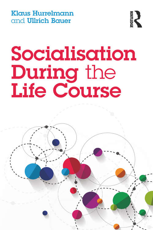 Book cover of Socialisation During the Life Course