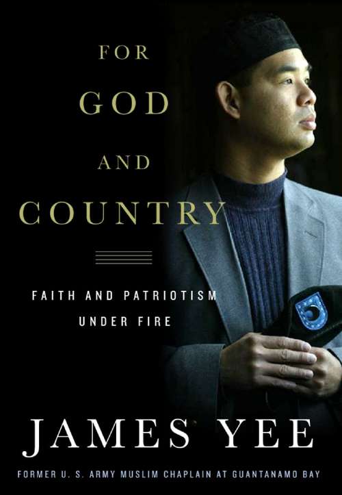Book cover of For God and Country: Faith and Patriotism Under Fire