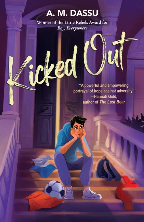 Book cover of Kicked Out: A Boy, Everywhere Story (A\boy, Everywhere Story Ser. #3)