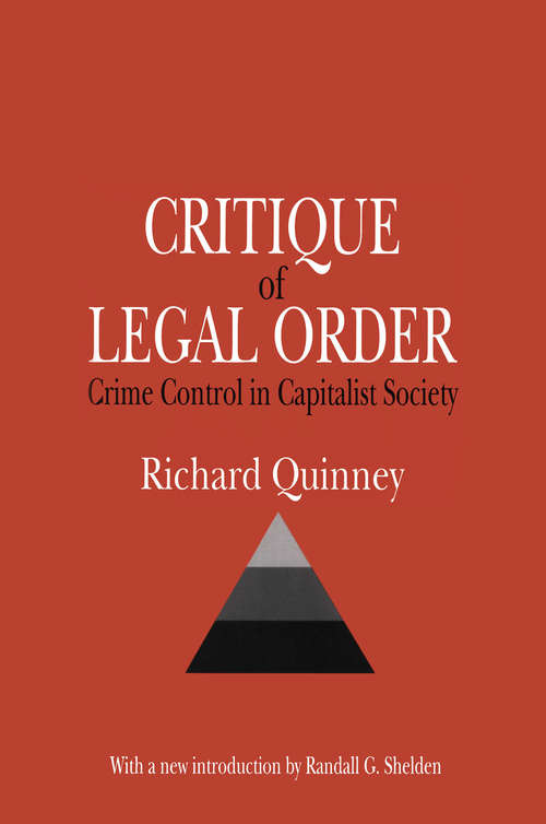 Book cover of Critique of the Legal Order: Crime Control in Capitalist Society (Law and Society)