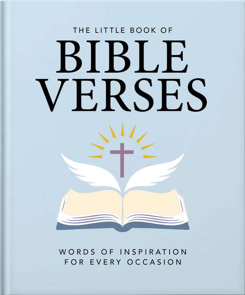 Book cover of The Little Book of Bible Verses: Inspirational Words for Every Day (The\little Book Of... Ser.)