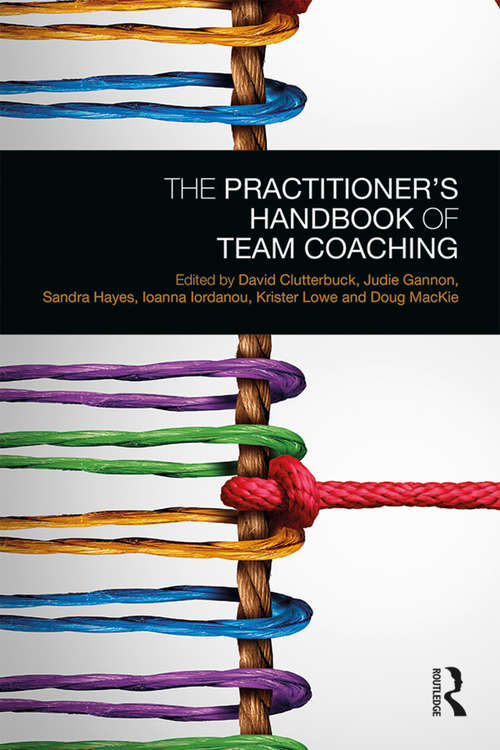 Book cover of The Practitioner’s Handbook of Team Coaching