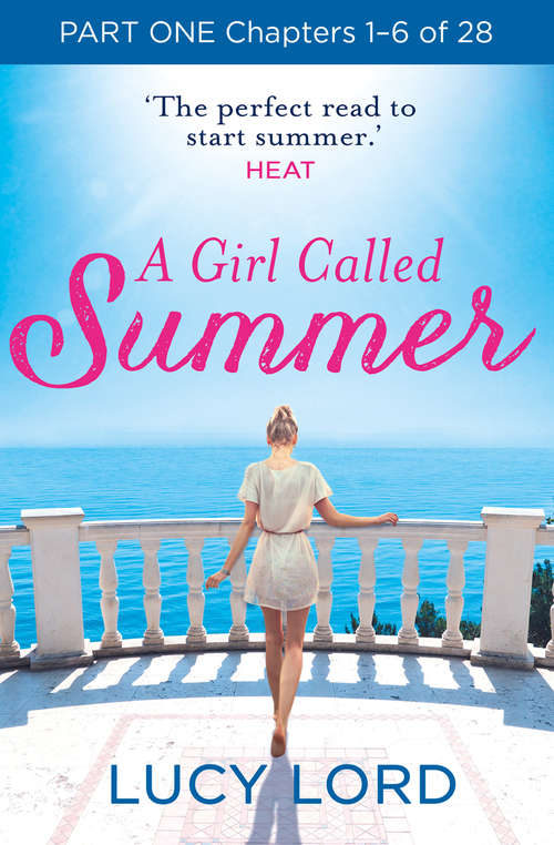 Book cover of A Girl Called Summer: Part One, Chapters 1–6 of 28 (ePub edition)