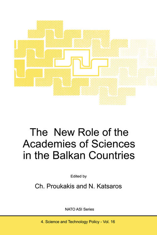 Book cover of The New Role of the Academies of Sciences in the Balkan Countries (1997) (NATO Science Partnership Subseries: 4 #16)