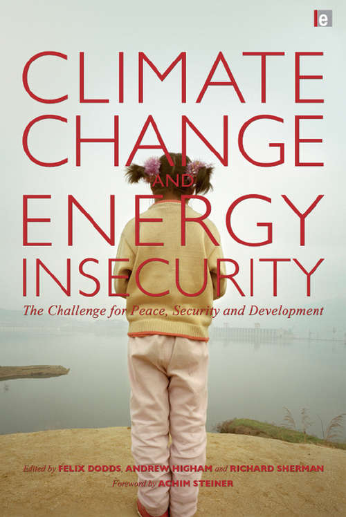 Book cover of Climate Change and Energy Insecurity: "The Challenge for Peace, Security and Development"