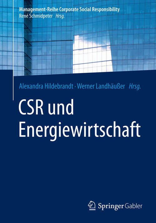 Book cover of CSR und Energiewirtschaft (1. Aufl. 2016) (Management-Reihe Corporate Social Responsibility)