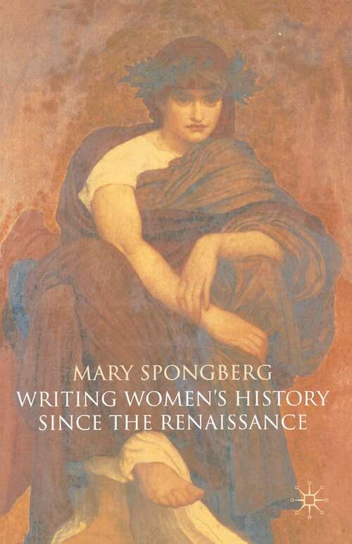 Book cover of Writing Women's History Since the Renaissance