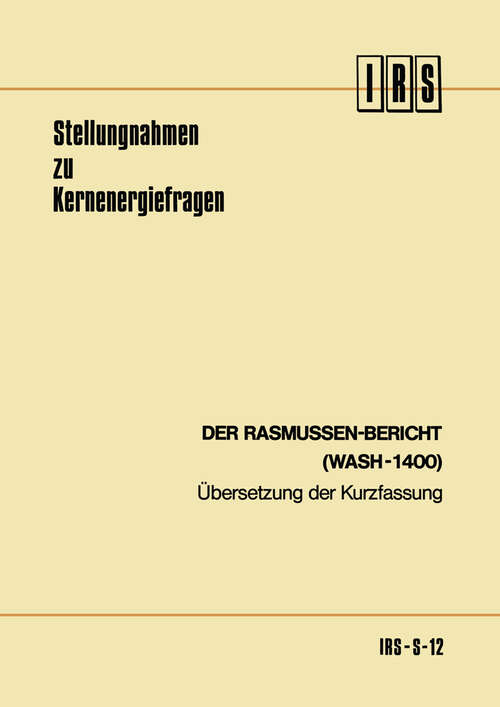 Book cover of Der Rasmussen-Bericht: Übersetzung der Kurzfassung (1975) (Stellungnanahmen zu Kernenergiefragen)