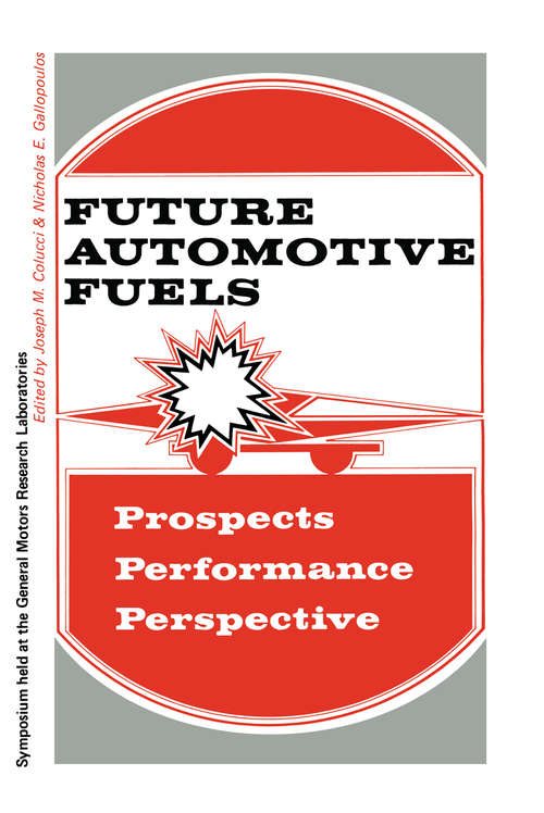 Book cover of Future Automotive Fuels: • Prospects • Performance • Perspective (1977)