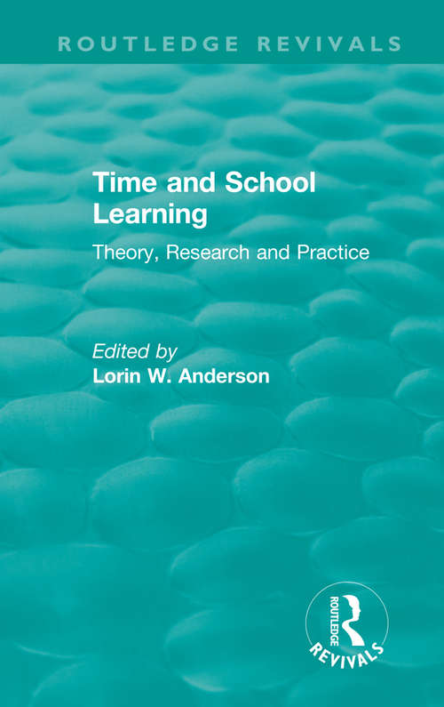 Book cover of Time and School Learning: Theory, Research and Practice (Routledge Revivals)