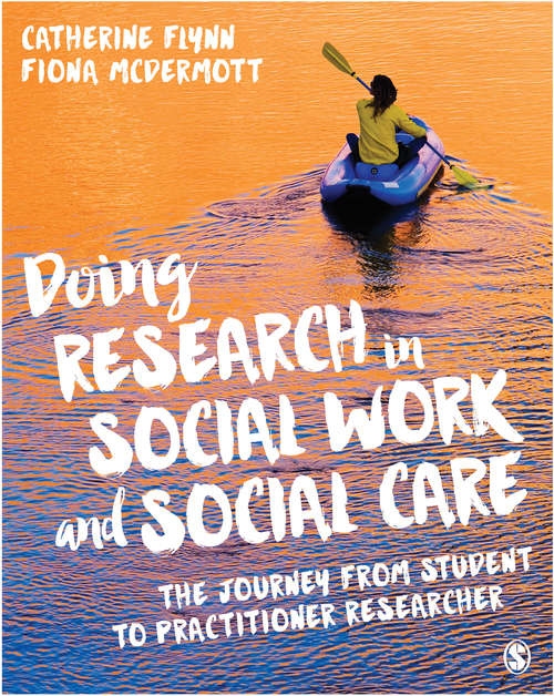 Book cover of Doing Research in Social Work and Social Care: The Journey from Student to Practitioner Researcher (First Edition)