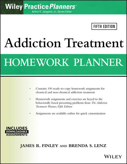 Book cover of Addiction Treatment Homework Planner (5) (PracticePlanners)