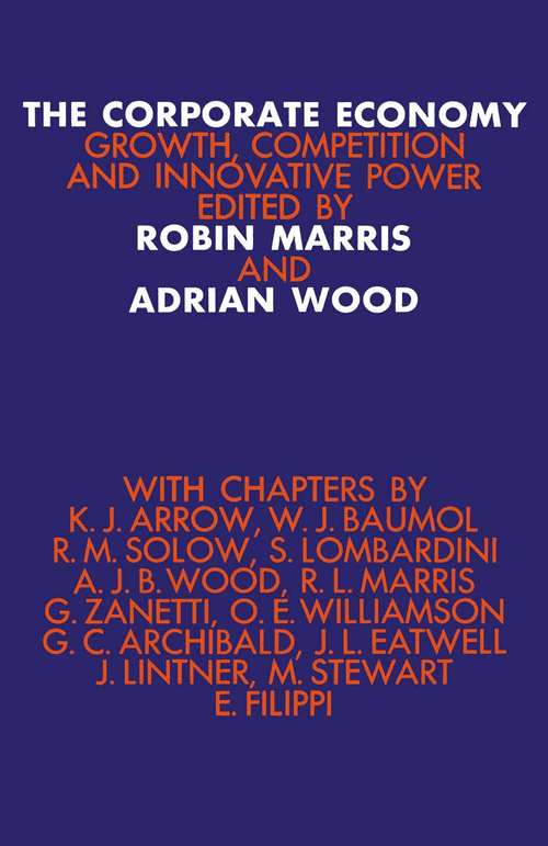 Book cover of The Corporate Economy: Growth, Competition, and Innovative Potential (pdf) (1st ed. 1971) (Harvard Studies In Technology And Society #5)