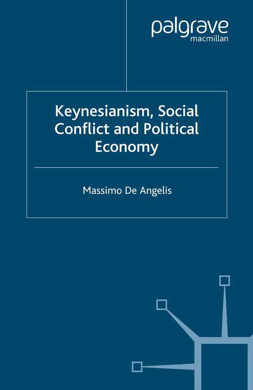 Book cover of Keynesianism, Social Conflict and Political Economy (2000)