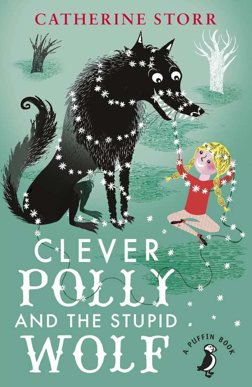 Book cover of Clever Polly And the Stupid Wolf (2) (A Puffin Book #23)