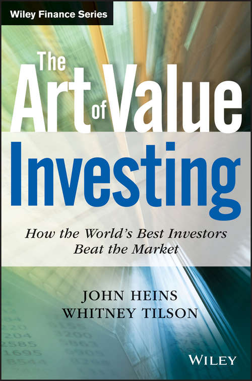 Book cover of The Art of Value Investing: How the World's Best Investors Beat the Market (Wiley Finance #531)