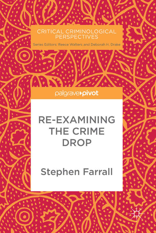 Book cover of Re-Examining The Crime Drop