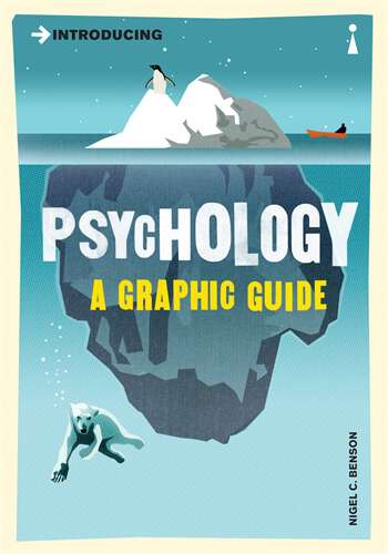 Book cover of Introducing Psychology: A Graphic Guide (3) (Introducing...)