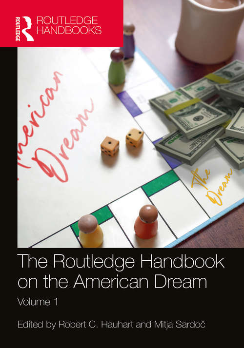 Book cover of The Routledge Handbook on the American Dream: Volume 1