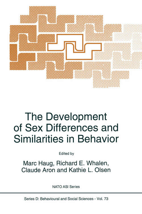 Book cover of The Development of Sex Differences and Similarities in Behavior (1993) (NATO Science Series D: #73)