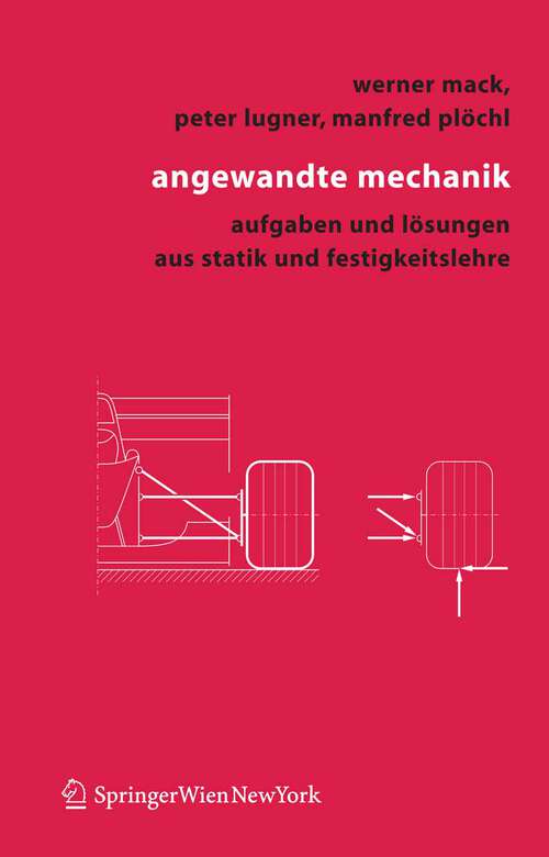 Book cover of Angewandte Mechanik: Aufgaben und Lösungen aus Statik und Festigkeitslehre (2006)