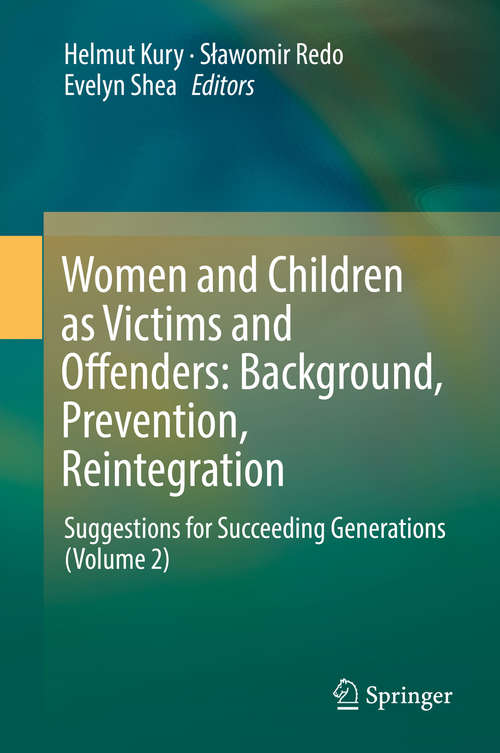 Book cover of Women and Children as Victims and Offenders: Suggestions for Succeeding Generations (Volume 2) (1st ed. 2016)