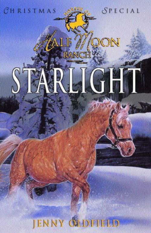 Book cover of Christmas Special: Starlight (Horses of Half Moon Ranch)