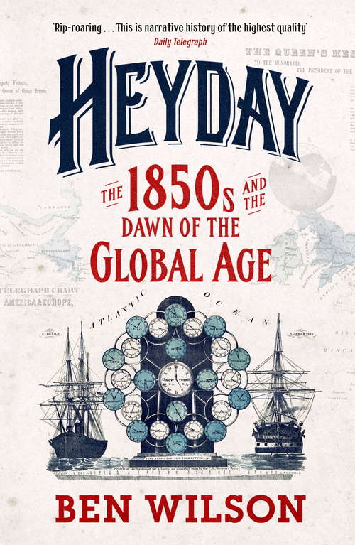 Book cover of Heyday: Britain and the Birth of the Modern World