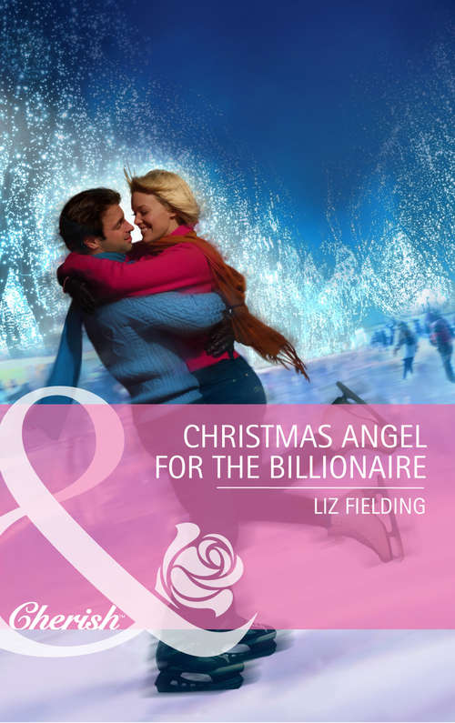 Book cover of Christmas Angel for the Billionaire: Tarnished Rose Of The Court / The Laird's Captive Wife / The Holiday Triplets / The Seal's Christmas Twins / Jingle Bell Babies / Italian Doctor, Sleigh-bell Bride / Christmas Angel For The Billionaire / His Vienna Christmas Bride (ePub First edition) (Mills And Boon Cherish Ser.)