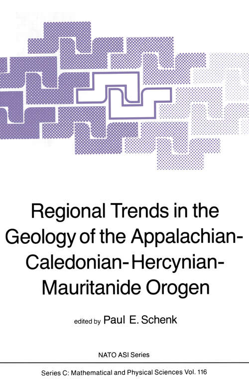 Book cover of Regional Trends in the Geology of the Appalachian-Caledonian-Hercynian-Mauritanide Orogen (1983) (Nato Science Series C: #116)