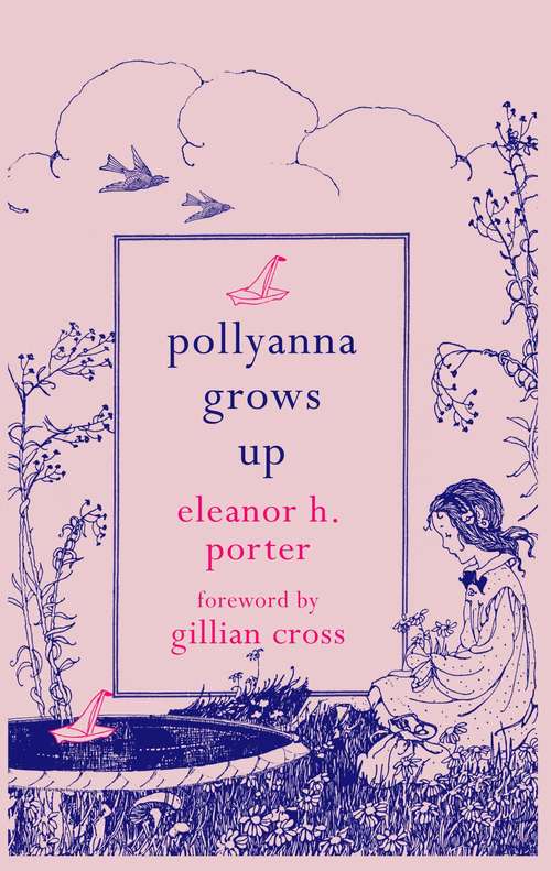 Book cover of Pollyanna Grows Up: Large Print