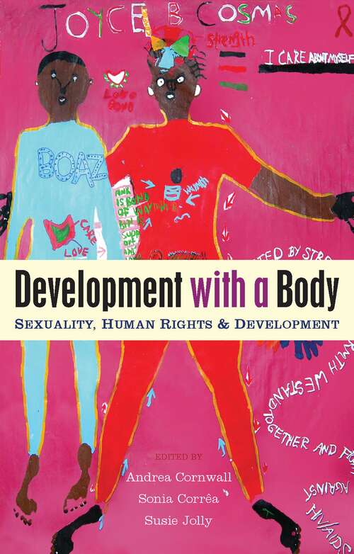 Book cover of Development with a Body: Sexuality, Human Rights and Development