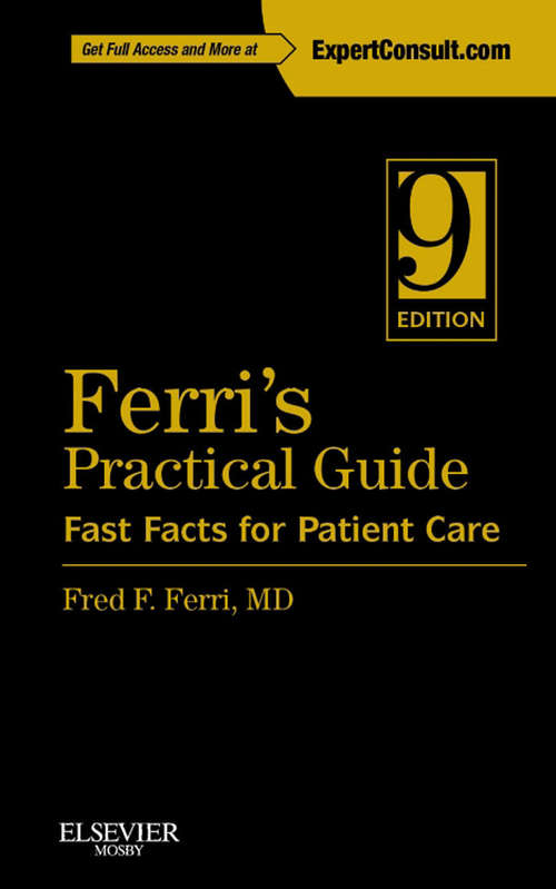 Book cover of Ferri’s Practical Guide: Fast Facts For Patient Care (9) (Practical Guide)