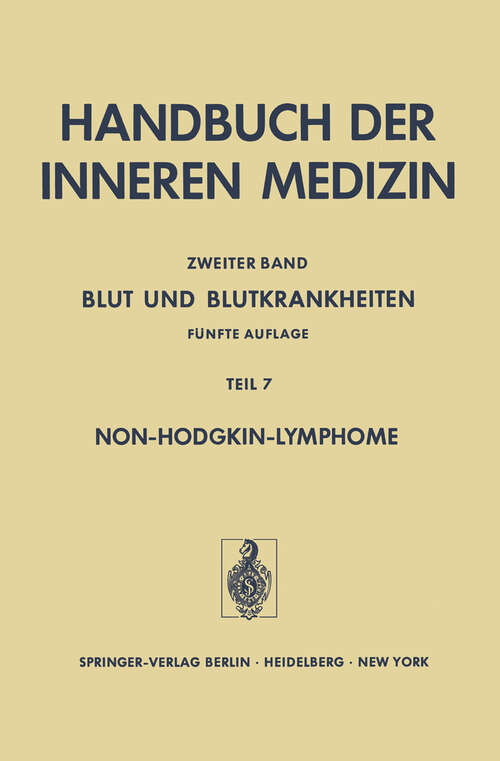 Book cover of Blut und Blutkrankheiten: Fünfte Völlig Neu Bearbeitete und Erweiterte Auflage (5. Aufl. 1982) (Handbuch der inneren Medizin: 2 / 7)