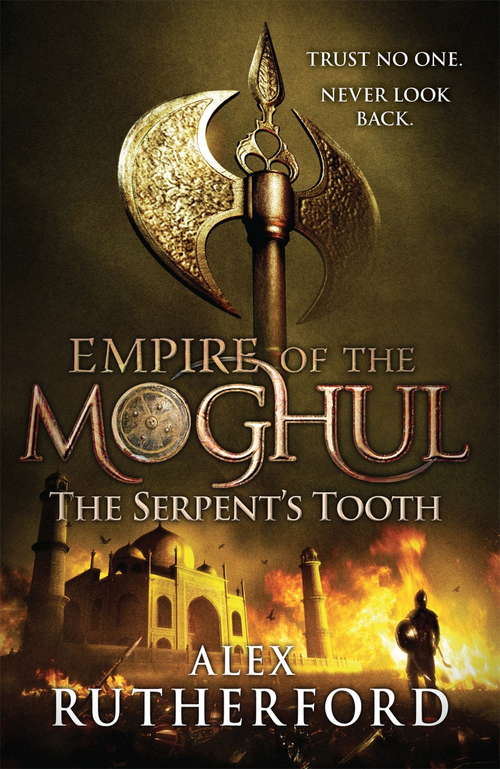 Book cover of Empire of the Moghul: The Serpent's Tooth (Empire Of The Moghul Ser.: Bk. 5)