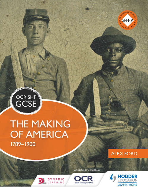 Book cover of OCR GCSE History SHP: The Making of America 1789-1900 (PDF)