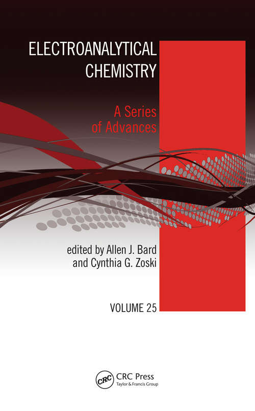 Book cover of Electroanalytical Chemistry: A Series of Advances: Volume 25