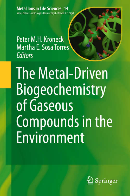 Book cover of The Metal-Driven Biogeochemistry of Gaseous Compounds in the Environment (2014) (Metal Ions in Life Sciences #14)