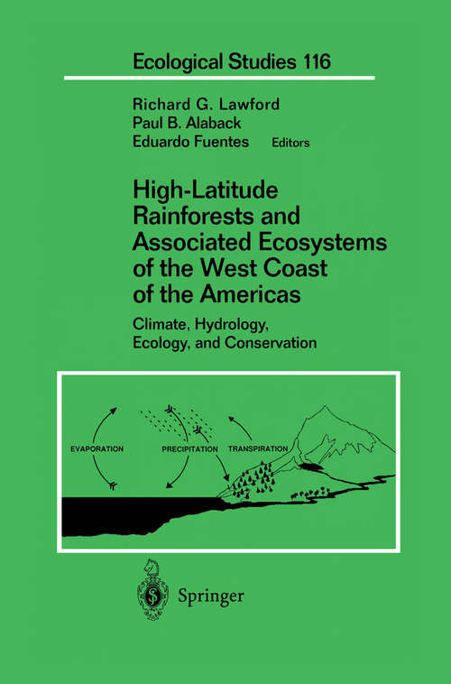 Book cover of High-Latitude Rainforests and Associated Ecosystems of the West Coast of the Americas: Climate, Hydrology, Ecology, and Conservation (1996) (Ecological Studies #116)