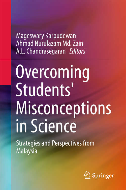 Book cover of Overcoming Students' Misconceptions in Science: Strategies and Perspectives from Malaysia