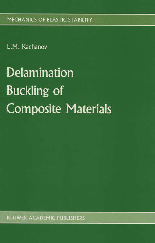 Book cover of Delamination Buckling of Composite Materials (1988) (Mechanics of Elastic Stability #14)