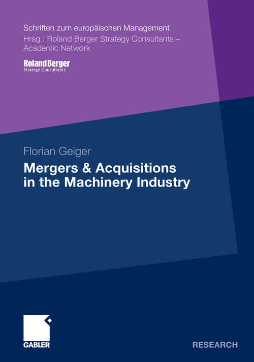 Book cover of Mergers & Acquisitions in the Machinery Industry (2010) (Schriften zum europäischen Management)