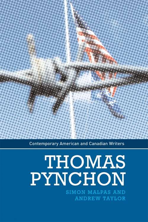 Book cover of Thomas Pynchon: None (Contemporary American and Canadian Writers)