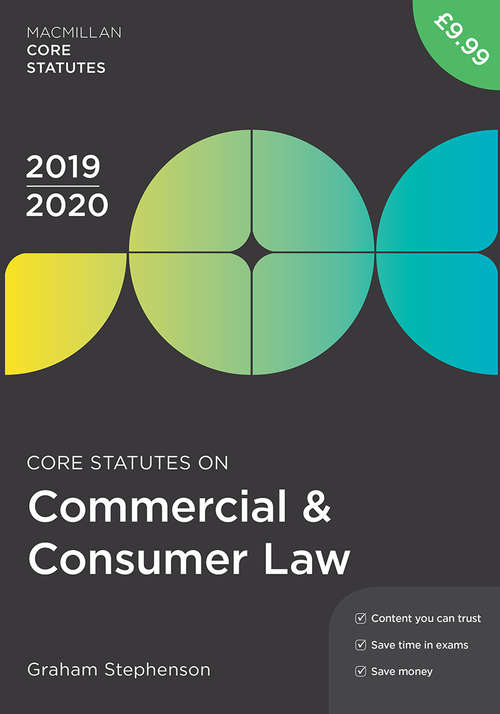 Book cover of Core Statutes on Commercial & Consumer Law 2019-20 (4th ed. 2019) (Macmillan Core Statutes)