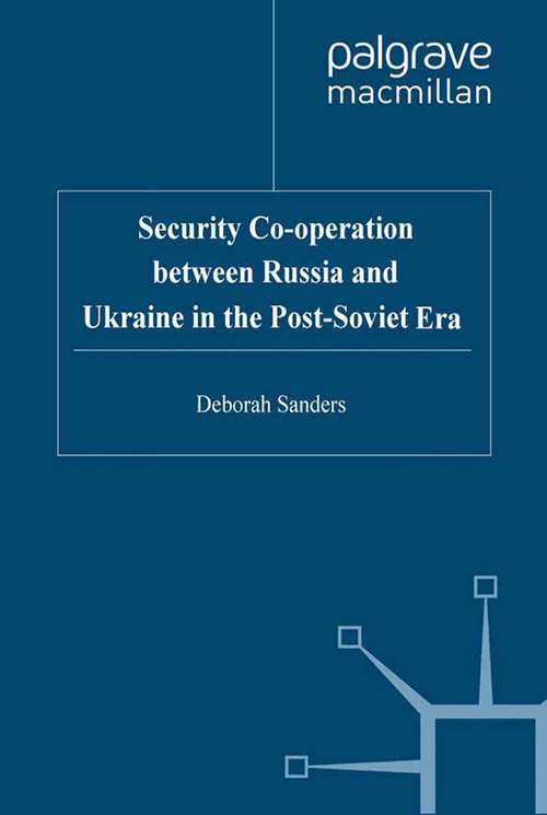 Book cover of Security Cooperation between Russia and Ukraine in the Post-Soviet Era (2001) (Cormorant Security Studies Series)
